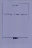 The Voice of Young Burma (Southeast Asia Program Series) (Southeast Asia Program Series, No 12) by Aye Kyaw