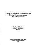 Cover of: Common interest communities: private governments and the public interest