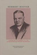 Cover of: Herbert Hoover as Secretary of Commerce: studies in New Era thought and practice