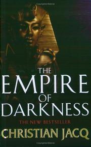 Cover of: The Empire of Darkness (Queen of Freedom) by Christian Jacq