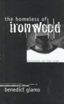 Cover of: The homeless of Ironweed: blossoms on the crag