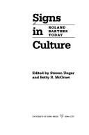 Cover of: Signs in culture by edited by Steven Ungar and Betty R. McGraw.