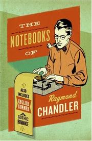 Cover of: The Notebooks of Raymond Chandler by Raymond Chandler, Raymond Chandler