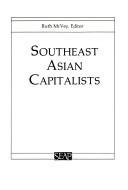 Southeast Asian Capitalists (Studies on Southeast Asia) (Studies on Southeast Asia) by Ruth Thomas McVey