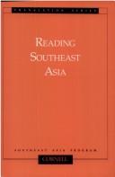 Cover of: Reading Southeast Asia: translation of contemporary Japanese scholarship on Southeast Asia.