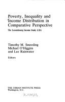 Cover of: Poverty, inequality, and income distribution in comparative perspective by Timothy M. Smeeding, Michael O'Higgins, and Lee Rainwater, editors.