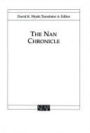 Cover of: The Nan Chronicle (Studies on Southeast Asia, No. 16)
