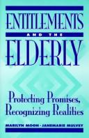 Cover of: Entitlements and the elderly: protecting promises, recognizing reality