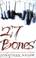 Cover of: Twenty-seven Bones