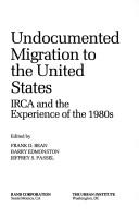 Cover of: Undocumented migration to the United States: IRCA and the experience of the 1980s