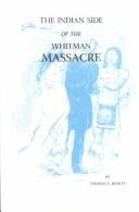 Cover of: Indian Side of the Whitman Massacre