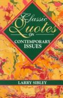 Cover of: Classic quotes on contemporary issues