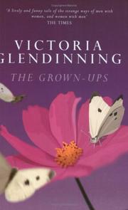 Cover of: The Grown-ups by Victoria Glendinning