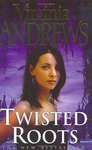 Cover of: Twisted Roots (De Beers Family) by V. C. Andrews, V. C. Andrews