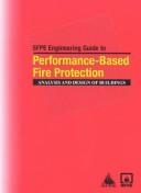 Introduction to performance-based fire safety by Richard L. P. Custer, Brian J., Ph.D. Meacham