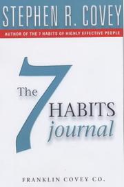 Cover of: The 7 Habits Journal by Stephen R. Covey, Stephen R. Covey