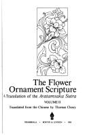 Cover of: The Flower ornament scripture: a translation of the Avatamsaka Sutra