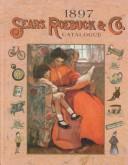 Cover of: 1897 Sears Roebuck catalogue by Sears, Roebuck and Company