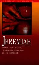 Cover of: Jeremiah: The Man and His Message (Fisherman Bible Studyguides)
