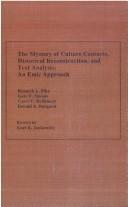 Cover of: The Mystery of Culture Contacts, Historical Reconstruction, and Text Analysis: An Emic Approach