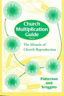 Cover of: Church Multiplication Guide by George Patterson, Richard Scoggins