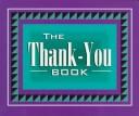 Cover of: The thank-you book