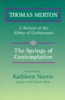 Cover of: The Springs of Contemplation by Thomas Merton, Jane Marie Richardson