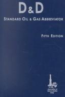 Cover of: D & D standard oil & gas abbreviator by compiled by the Association of Desk and Derrick Clubs.