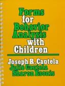 Cover of: Forms for Behavior Analysis With Children by 