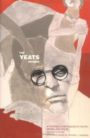 Cover of: The Yeats reader: a portable compendium of poetry, drama, and prose