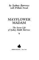 Cover of: Mayflower madam: the secret life of Sydney Biddle Barrows