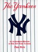 Cover of: The Yankees: an authorized history of the New York Yankees