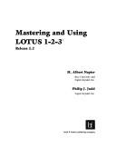 Cover of: Mastering and using Lotus 1-2-3: release 2.2.
