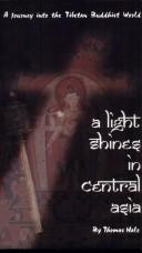 Cover of: A light shines in Central Asia by Hale, Thomas