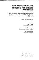 Implementing behavioral programs for schools and clinics by Banff International Conference on Behavior Modification 1971.