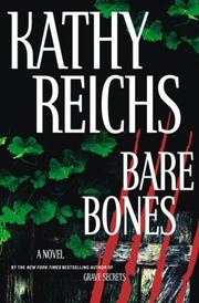 Bare bones by Kathy Reichs