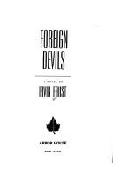 Cover of: Foreign Devils by Irvin Faust, Irvin Faust