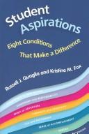 Cover of: Student Aspirations: Eight Conditions That Make a Difference