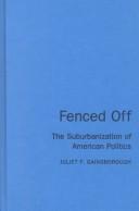 Cover of: Fenced Off by Juliet F. Gainsborough