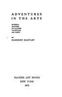 Cover of: Adventures in the arts by Marsden Hartley