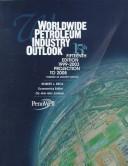 Cover of: Worldwide Petroleum Industry Outlook by Robert J. Beck, Robert J. Beck