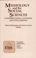 Cover of: Missiology and the Social Sciences: Contributions, Cautions and Conclusions (Evangelical Missiological Society Series, No. 4)