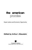 Cover of: The American promise by edited by Arthur I. Blaustein.