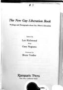 Cover of: The New gay liberation book by edited by Len Richmond with Gary Noguera ; foreword by Bruce Voeller.