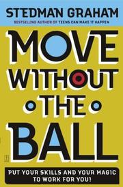 Cover of: Move Without the Ball by Stedman Graham