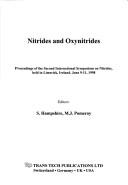 Nitrides and oxynitrides by International Symposium on Nitrides (2nd 1998 Limerick, Ireland), Ireland) International Symposium on Nitrides 1998 (Limerick, Stuart Hampshire, Michael J. Pomeroy
