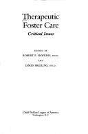 Cover of: Therapeutic foster care: critical issues
