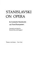 Cover of: Stanislavski on opera by P. I. Rumi͡ant͡sev