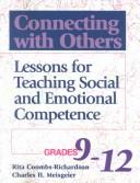 Cover of: Connecting with others: lessons for teaching social and emotional competence