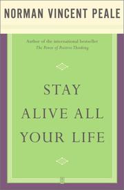 Cover of: Stay alive all your life by Norman Vincent Peale